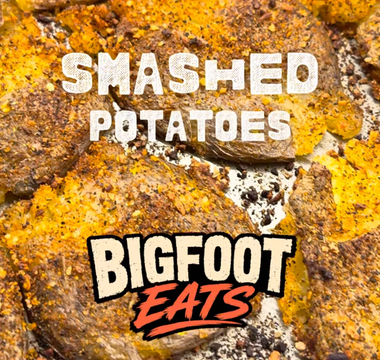 Bigfoot Eats EXTRAS - Smashed Potatoes